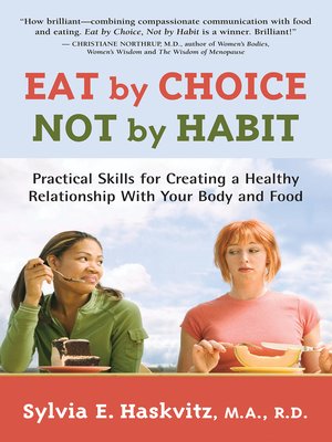 cover image of Eat by Choice, Not by Habit
